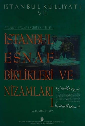 İstanbul esnaf tarihi tahlilleri