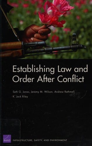 Establishing law and order after conflict