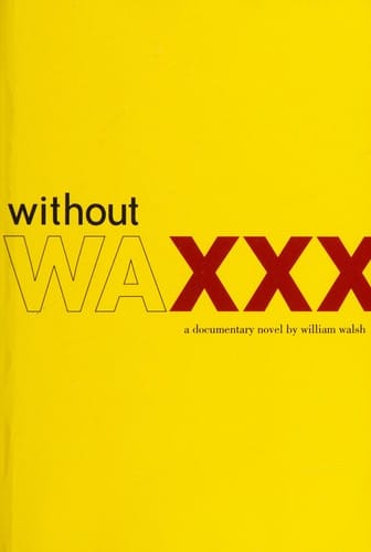 Without Wax