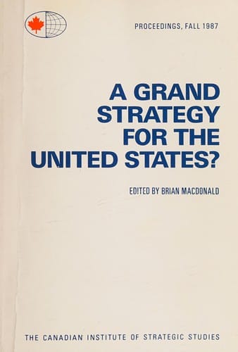 A Grand strategy for the United States?