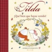 Tilda, ¡qué bien que hayas venido!