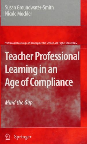 Teacher professional learning in an age of compliance