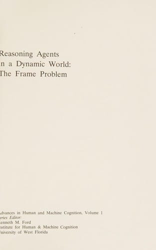 Reasoning agents in a dynamic world