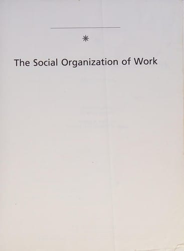 The social organization of work