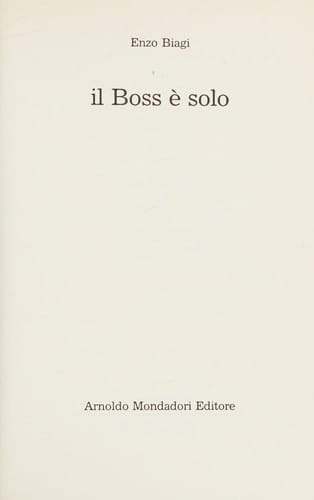 Il boss è solo