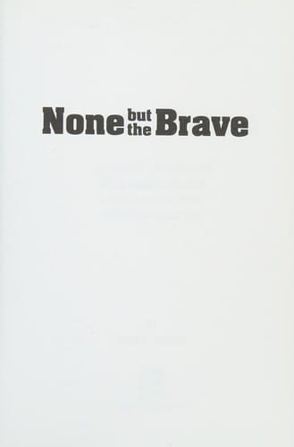 None but the brave
