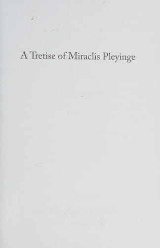 A tretise of Miraclis Pleyinge