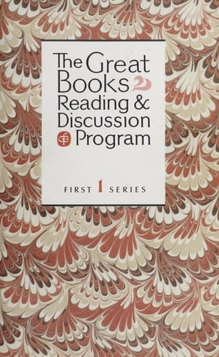 The Great Books Reading and Discussion Program--First Series--Volume 1