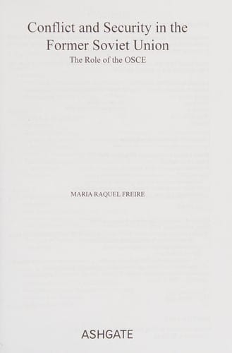 CONFLICT AND SECURITY IN THE FORMER SOVIET UNION: THE ROLE OF THE OSCE