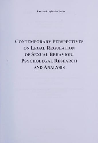 Contemporary perspectives on legal regulation of sexual behavior: psycho-legal research and analysis