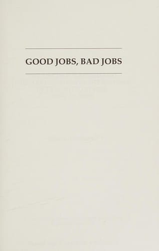 Good jobs, bad jobs