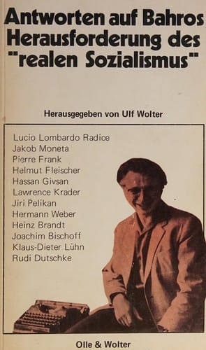 Antworten auf Bahros Herausforderung des "realen Sozialismus"