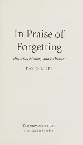 In praise of forgetting