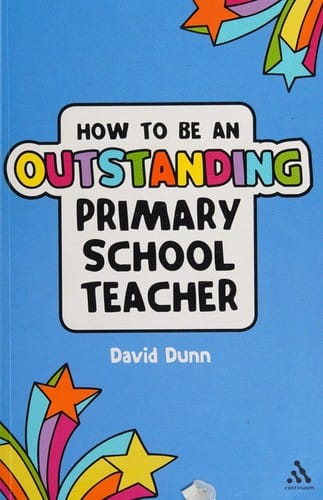 How to be an outstanding primary school teacher