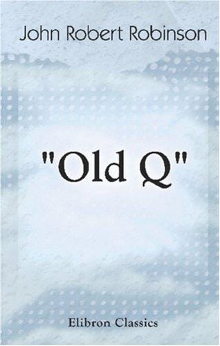 'Old Q'