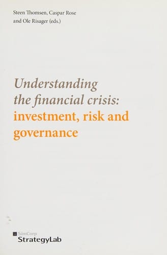 Understanding the financial crisis