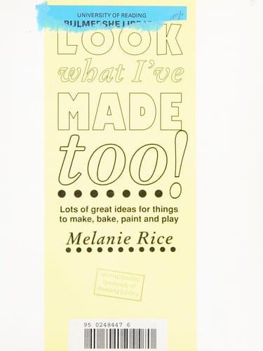 Look What I've Made Too!