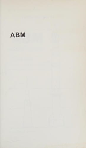 ABM; an evaluation of the decision to deploy an antiballistic missile system