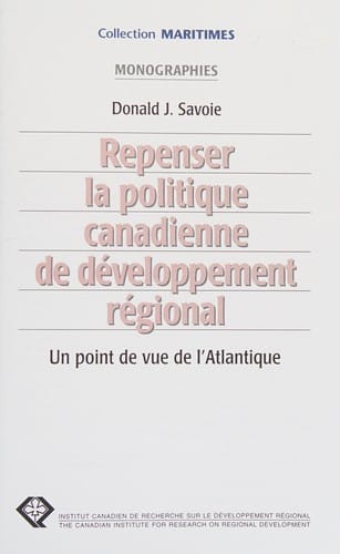 Repenser la politique canadienne de développement régional