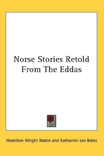 Norse Stories Retold From The Eddas