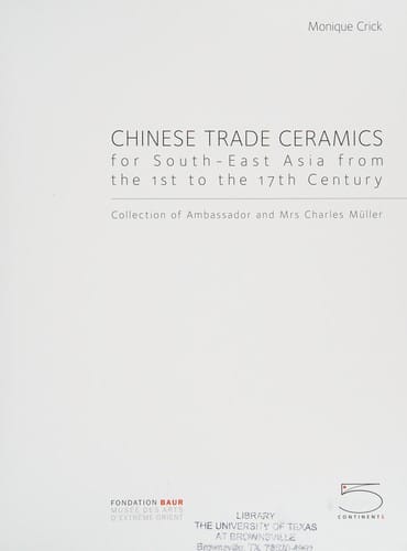 Chinese trade ceramics for South-East Asia from the 1st to the 17th century