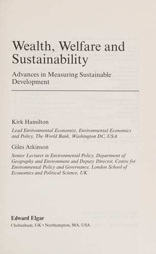 WEALTH, WELFARE AND SUSTAINABILITY: ADVANCES IN MEASURING SUSTAINABLE DEVELOPMENT