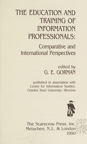 The Education and training of information professionals
