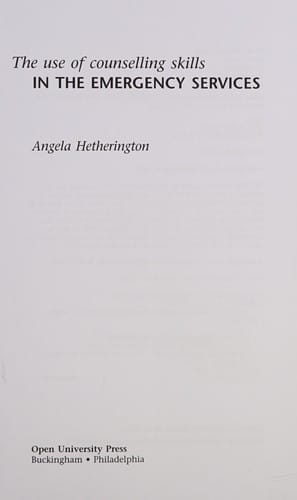 The use of counselling skills in the emergency services