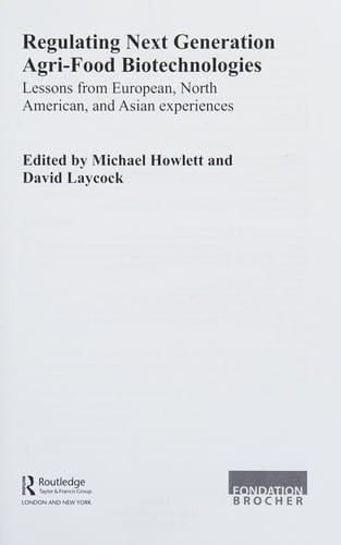 Regulating next generation agri-food bio-technologies