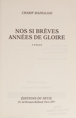 Nos si brèves années de gloire