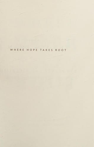 Where hope takes root