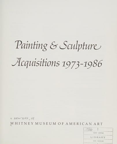Painting & sculpture acquisitions, 1973-1986