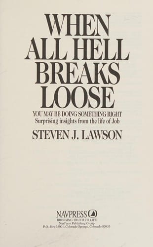 When all hell breaks loose, you may be doing something right