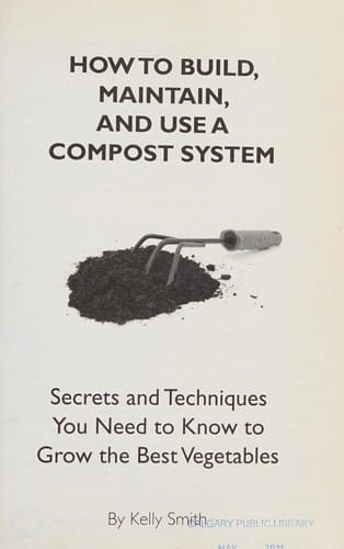 How to build, maintain, and use a compost system