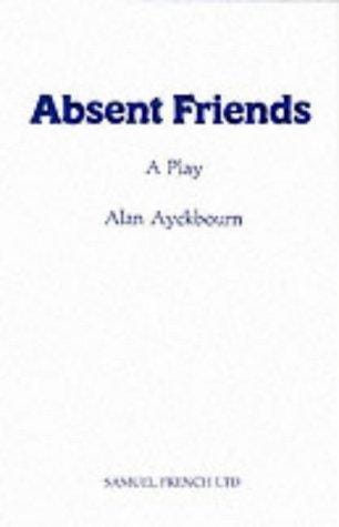 Absent friends