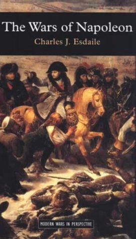 The Wars of Napoleon (Modern Wars in Perspective)