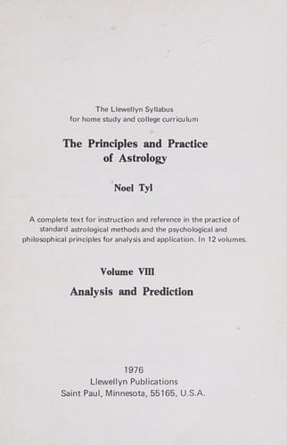 Analysis and Prediction (The Principles & Practice of Astrology)