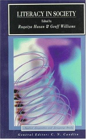 Literacy in Society (Applied Linguistics and Language Study)