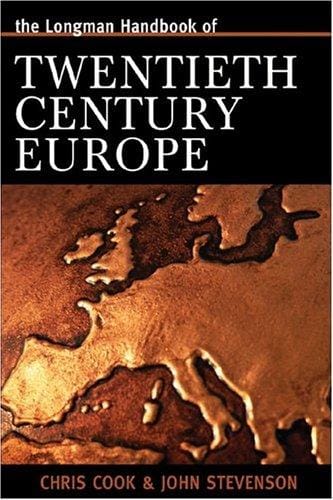 Longman Handbook to Twentieth Century Europe