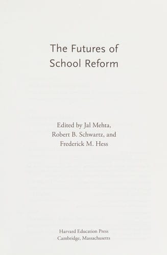 The futures of school reform