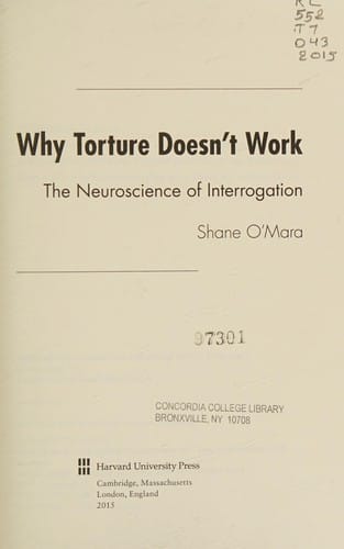 Why torture doesn't work