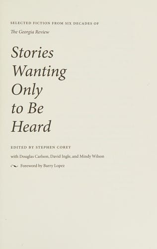 Stories wanting only to be heard