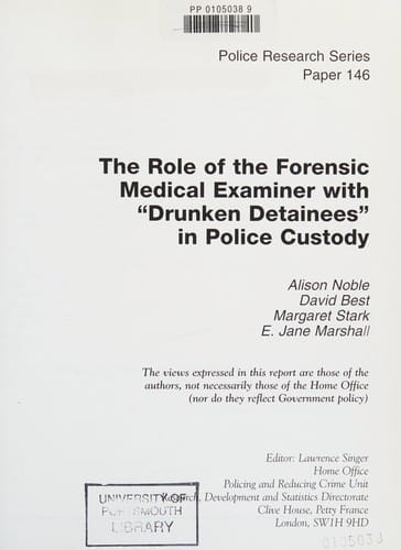 The Role of the Forensic Medical Examiner with "drunken detainees" in police custody