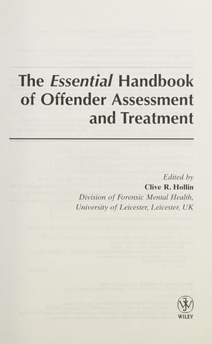 The essential handbook of offender assessment and treatment