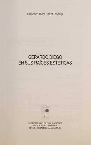 Gerardo Diego en sus raíces estéticas