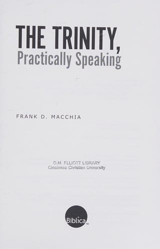 The Trinity, practically speaking