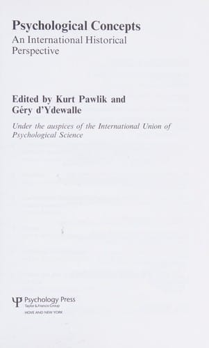 PSYCHOLOGICAL CONCEPTS: AN INTERNATIONAL HISTORICAL PERSPECTIVE; ED. BY KURT PAWLIK