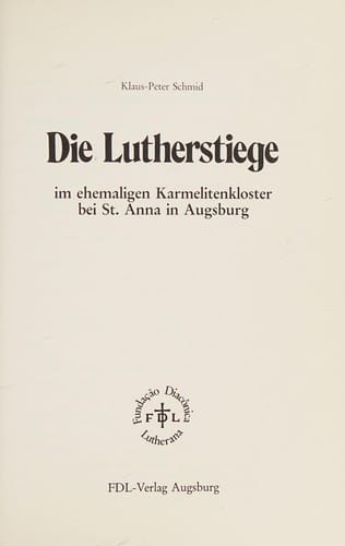 Die Lutherstiege im ehemaligen Karmelitenkloster bei St. Anna in Augsburg