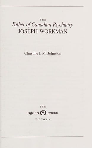 The father of Canadian psychiatry