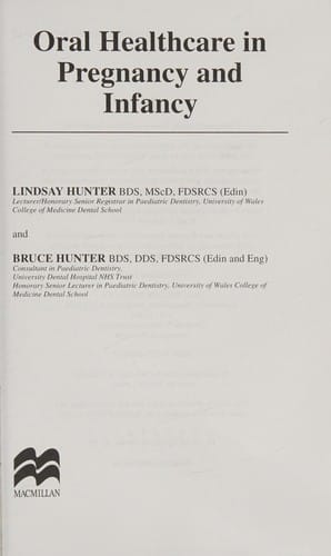 Oral healthcare in pregnancy and infancy